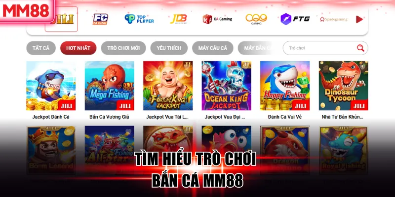 Tìm hiểu trò chơi bắn cá MM88